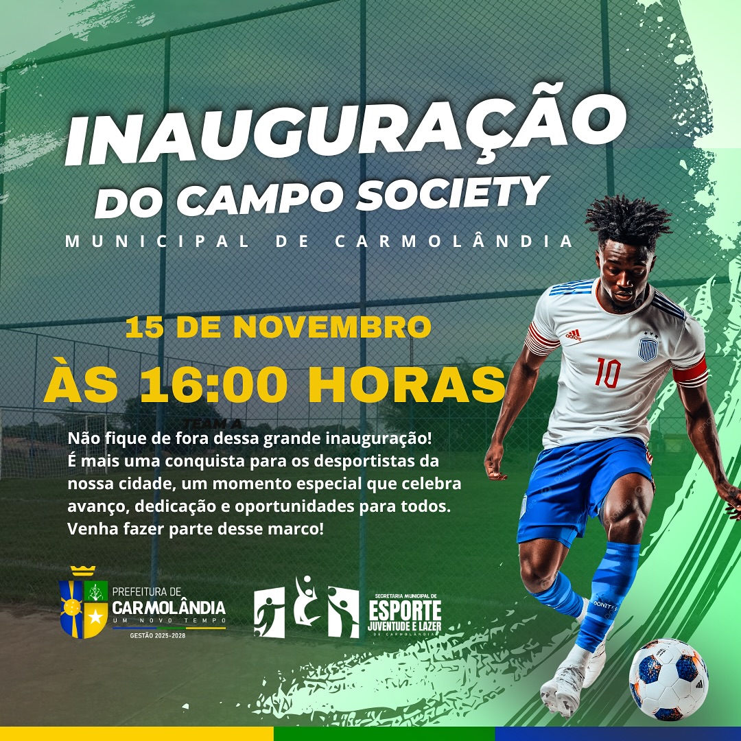 Grande inauguração: Campo Society de Carmolândia